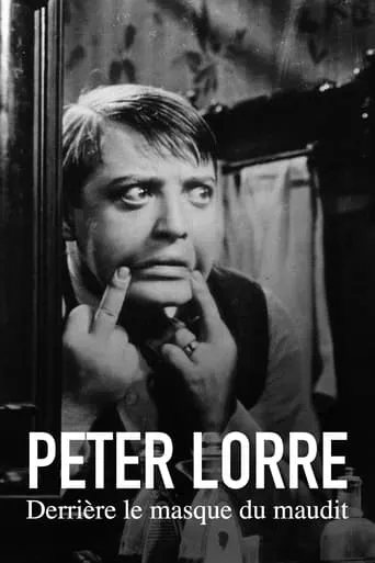 Peter Lorre : Derrière le masque du maudit movie poster - Rated 7.5/10
