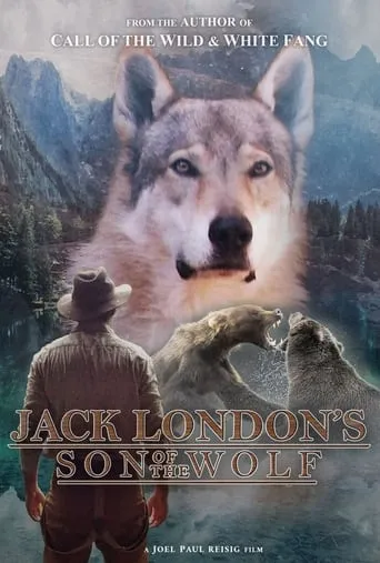 Jack London’s Son of the Wolf movie poster - Entertainment content