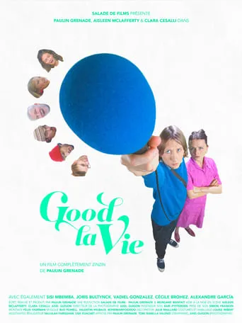 Good la vie movie poster - Entertainment content