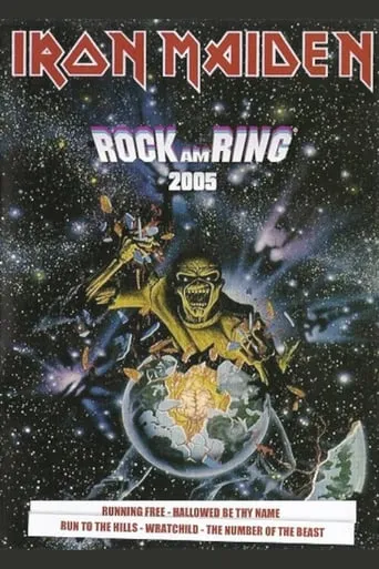 Iron Maiden - Rock am Ring 2005 movie poster - Rated 10/10