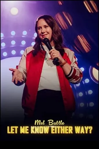 Mel Buttle: Let Me Know Either Way? movie poster - Entertainment content