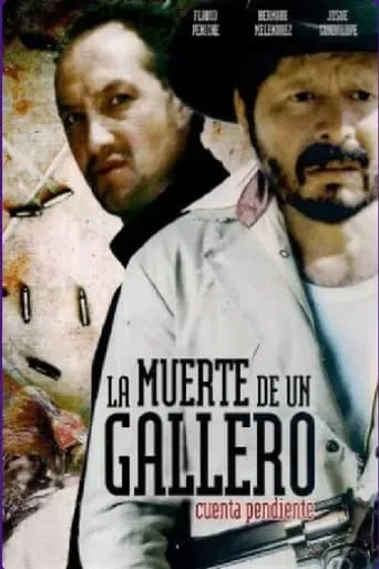 La muerte de un gallero cuenta pendiente movie poster - Entertainment content