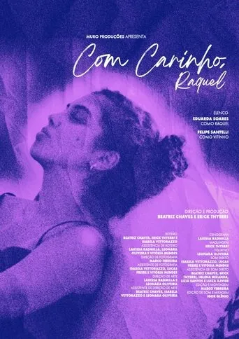 Com carinho, Raquel movie poster - Entertainment content