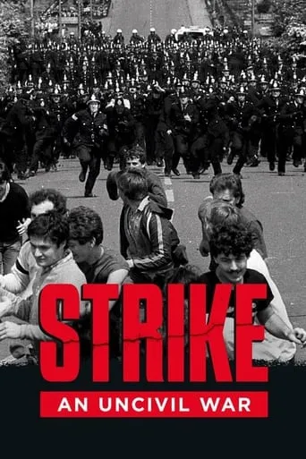 Strike: An Uncivil War movie poster - Rated 7/10