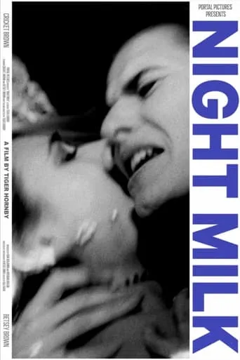 Night Milk movie poster - Entertainment content