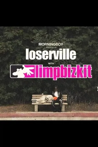 Welcome To Limp Bizkit’s LOSERVILLE movie poster - Entertainment content