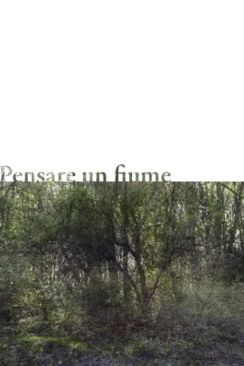 Pensare un fiume movie poster - Entertainment content