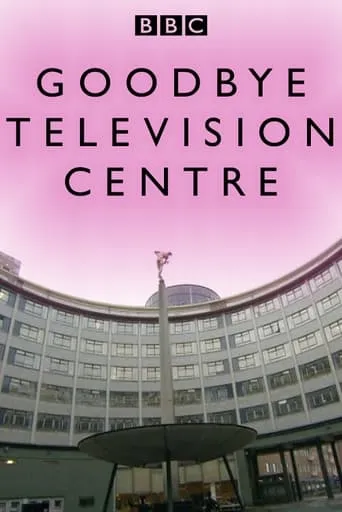 Goodbye Television Centre movie poster - Entertainment content