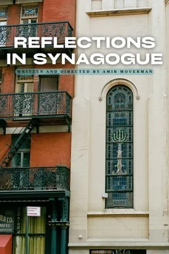 Reflections in Synagogue movie poster - Entertainment content
