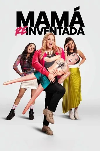 Mamá Reinventada movie poster - Rated 8.44/10