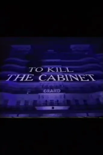 To Kill the Cabinet movie poster - Entertainment content