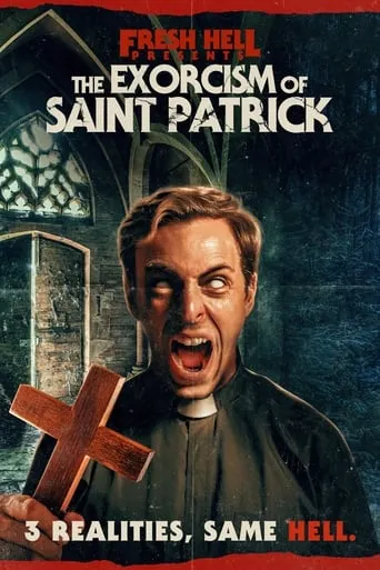 The Exorcism of Saint Patrick movie poster - Rated 4/10