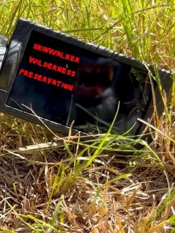 Skinwalker Wilderness Preservation movie poster - Entertainment content
