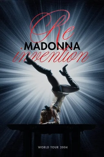 Madonna: Re-Invention World Tour movie poster - Rated 7.3/10