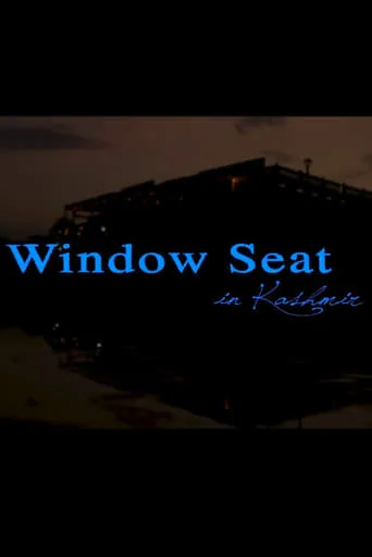 Window Seat in Kashmir movie poster - Entertainment content