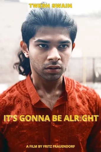 It's Gonna Be Alright movie poster - Entertainment content