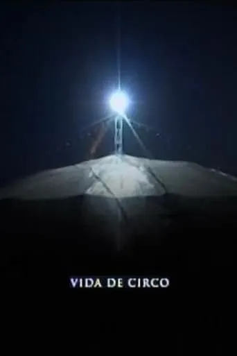 Vida de circo movie poster - Entertainment content