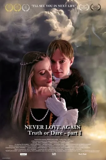 Never Love Again (Truth or Dare - Part I) movie poster - Entertainment content