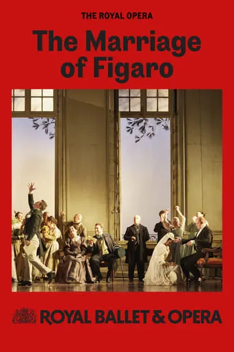 Royal Opera House Live 2024/25: The Marriage of Figaro movie poster - Entertainment content