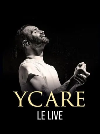 Ycare, le live movie poster - Entertainment content