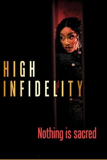 High Infidelity movie poster - Entertainment content