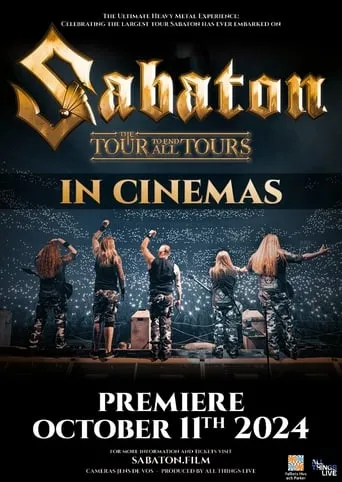 Sabaton – The Tour to End All Tours movie poster - Rated 7.5/10