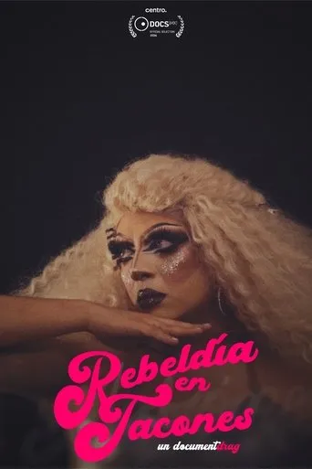 Rebeldía en tacones: un documentdrag movie poster - Entertainment content