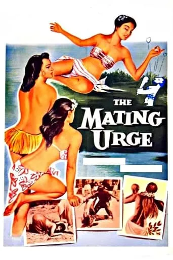 The Mating Urge movie poster - Entertainment content