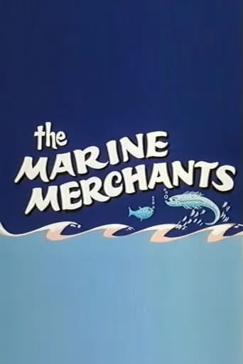 Marine Merchants movie poster - Rated 6/10