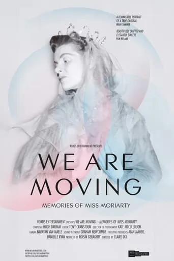 We Are Moving: Memories of Miss Moriarty movie poster - Entertainment content