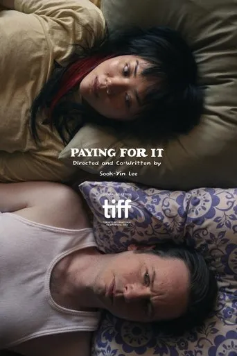 Paying for It movie poster - Rated 6.5/10