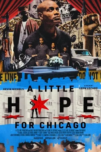 A Little Hope for Chicago movie poster - Entertainment content