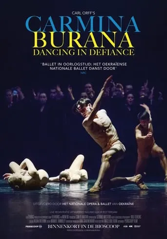 Carmina Burana: Dancing in Defiance movie poster - Entertainment content