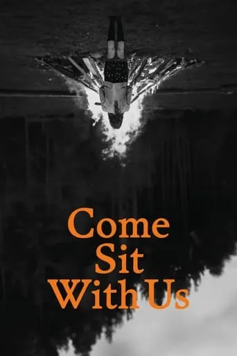 Come Sit With Us movie poster - Rated 10/10
