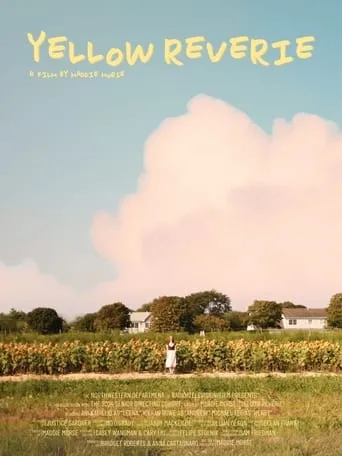 Yellow Reverie movie poster - Entertainment content