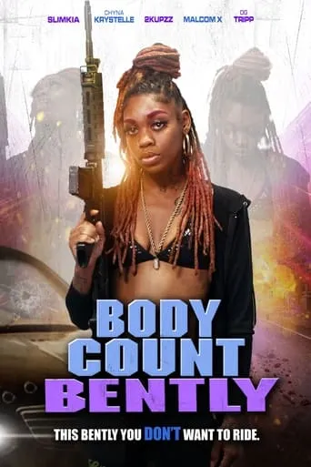 Body Count Bently movie poster - Entertainment content