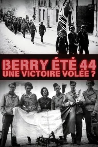 Berry été 44, une victoire volée ? movie poster - Entertainment content