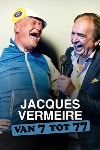 Jacques Vermeire: Van 7 tot 77 movie poster - Entertainment content