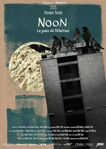 Noon, the Bread from Tehran movie poster - Rated 6/10