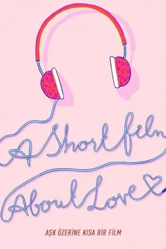 A Short Film About Love movie poster - Entertainment content