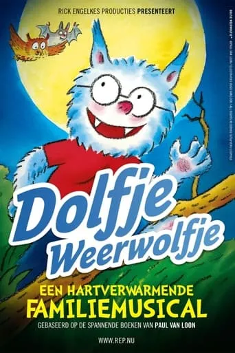 Dolfje Weerwolfje: De Familiemusical movie poster - Entertainment content