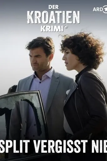 Der Kroatien-Krimi: Split vergisst nie movie poster - Entertainment content