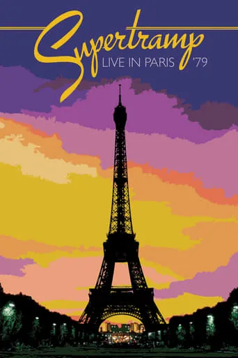 Supertramp: Live in Paris '79 movie poster - Rated 7.5/10