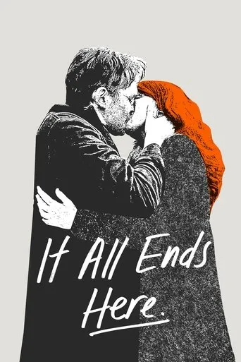 It All Ends Here movie poster - Rated 8/10