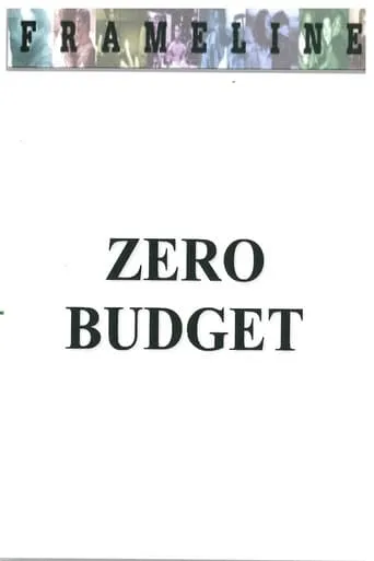 Zero Budget movie poster - Entertainment content