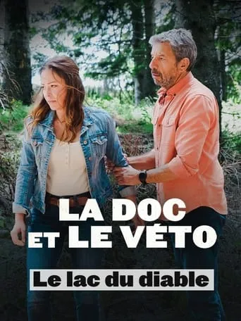 La doc et le véto : Le lac du diable movie poster - Entertainment content