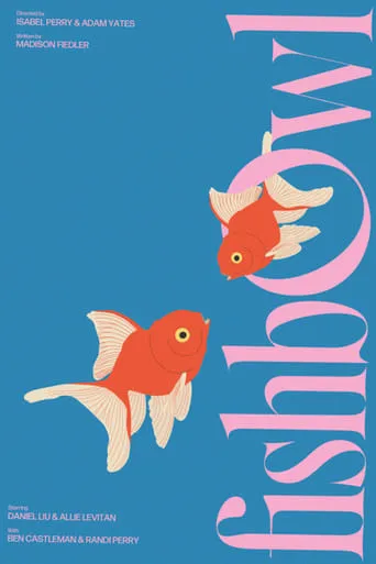 Fishbowl movie poster - Entertainment content