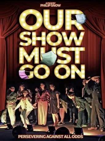 Our Show Must Go On movie poster - Entertainment content