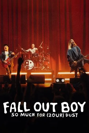 Fall Out Boy - So Much for (2our) Dust: Live from Madison Square Garden movie poster - Rated 10/10