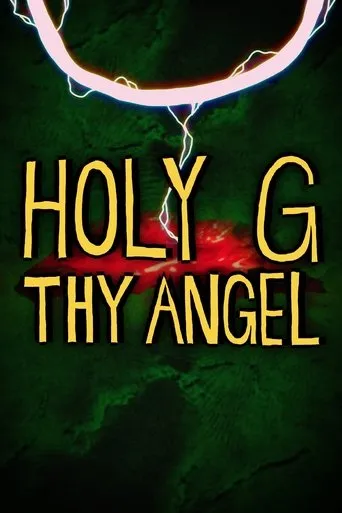 Holy G Thy Angel movie poster - Entertainment content